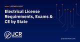 JCR Productions electrical license guide