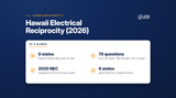 Hawaii Electrical License Reciprocity: No Agreements - JCR Productions