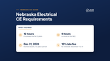 Nebraska electrical continuing education requirements fact card - JCR Productions