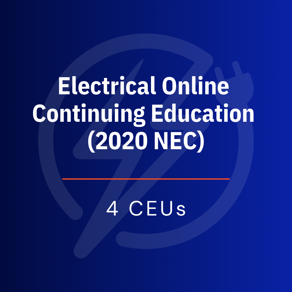 Electrical Online Continuing Education — 4 CEUs