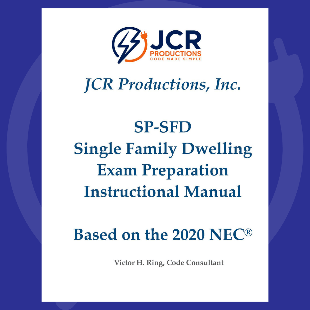 Single-Family Dwelling Exam Preparation Manual and Videos (2020 NEC)