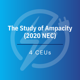 The Study of Ampacity (Online) — 4 CEUs